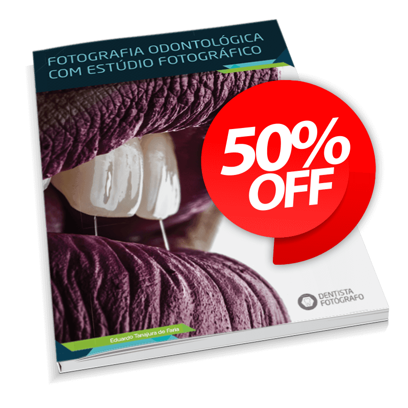 Oferta Exclusiva: e-Book - Fotografia Odontológica com Estúdio Fotográfico